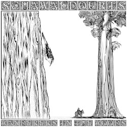 The Schawaldouris [Wanderers in the Woods]