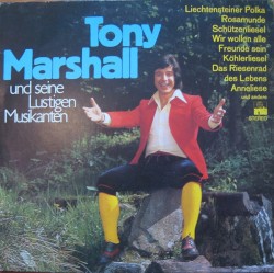Tony Marshall und seine lustigen Musikanten