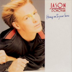 Hang On to Your Love
