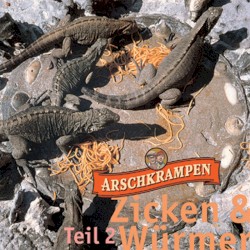 Arschkrampen: Zicken & Würmer, Teil 2