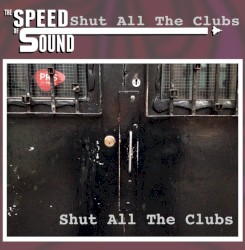 Shut All The Clubs / Love