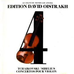 Edition David Oistrakh, Volume 4: Tchaikovski, Sibelius concertos pour violon