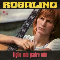 Figlio mio, padre mio / Cielo di maggio, cielo di giugno