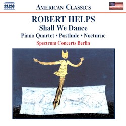 Shall We Dance / Piano Quartet / Postlude / Nocturne