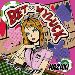 BET∞MY LUCK / REBIRTH TO DEATH