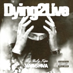 Dying 2 Live