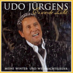 Es werde Licht: Meine Winter- und Weihnachtslieder