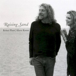 Raising Sand