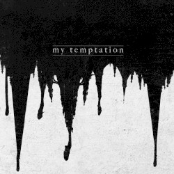 My Temptation