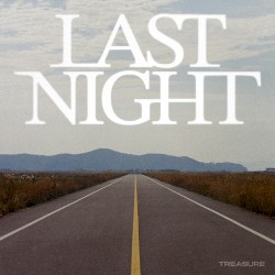 LAST NIGHT
