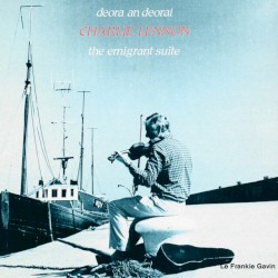 Deora An Deorai: The Emigrant Suite