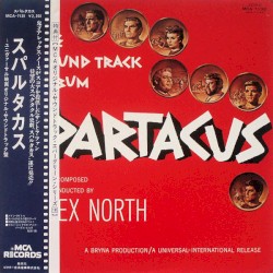 スパルタカス = Spartacus (The Sound Track Album)