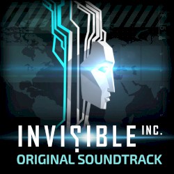 Invisible, Inc. Original Soundtrack