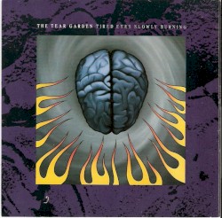 Tired Eyes Slowly Burning