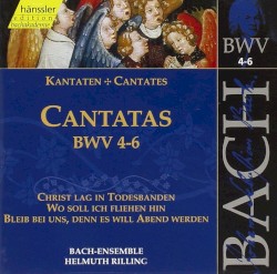 Cantatas, BWV 4–6