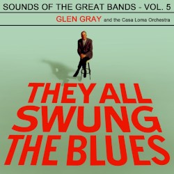 They All Swung the Blues