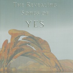 The Revealing Songs of Yes