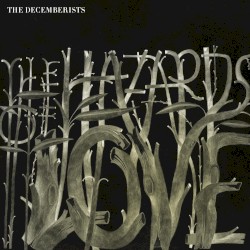 The Hazards of Love
