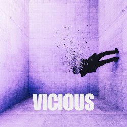 VICIOUS