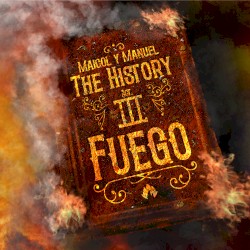 The History Act III: Fuego
