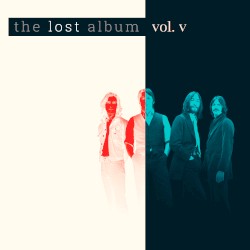 The Lost Album Vol. V