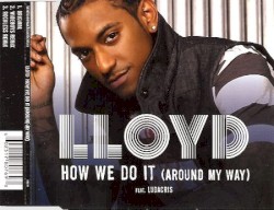 How We Do It (Around My Way)