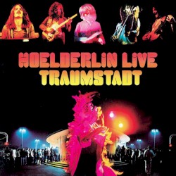 Hölderlin Live - Traumstadt
