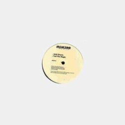 Acid Chantz / Feel the Magic