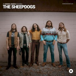 The Sheepdogs | OurVinyl Sessions