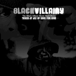 Blackvillainy: The Black Album Meets Madvillainy