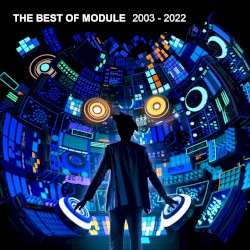 The Best of Module (2003 - 2022)
