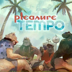 Pleasure Tempo