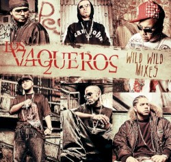 Los vaqueros: Wild Wild Mixes