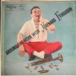 Around the Horn With Maynard Ferguson