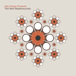 Keb Darge Presents: The New Mastersounds