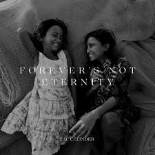 Forever's Not Eternity