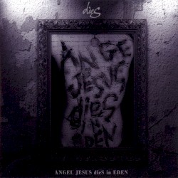 ANGEL JESUS dieS in EDEN