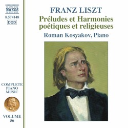 Complete Piano Music, Volume 56: Préludes et harmonies poétiques et religieuses
