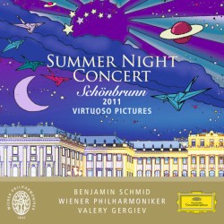 Summer Night Concert, Schönbrunn 2011: Virtuoso Pictures