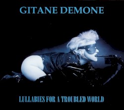 Lullabies for a Troubled World