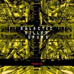 Galactic Killer Drums Phaze III