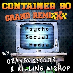 Psycho Social Media (remixed)