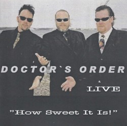 Live – "How Sweet It Is!"