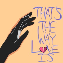 That’s The Way Love Is