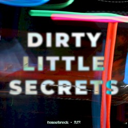 Dirty Little Secrets
