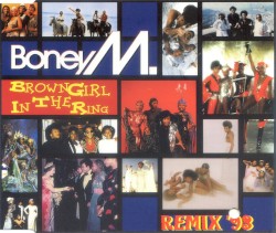 Brown Girl In The Ring - Remix '93