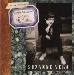 Lover, Beloved: Songs From an Evening With Carson McCullers