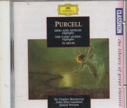 Dido and Aeneas / The Fairy Queen / Te Deum & Jubilate (excerpts)