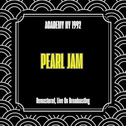 Academy NY 1992 (Remastered, Live On Broadcasting)