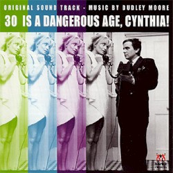 30 Is a Dangerous Age, Cynthia! (Original Soundtrack)